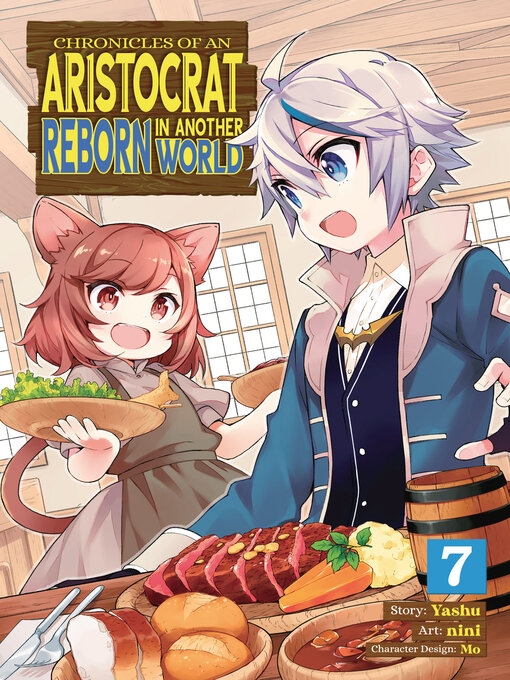 Title details for Chronicles of an Aristocrat Reborn in Another World, Volume 7 by Yashu - Wait list